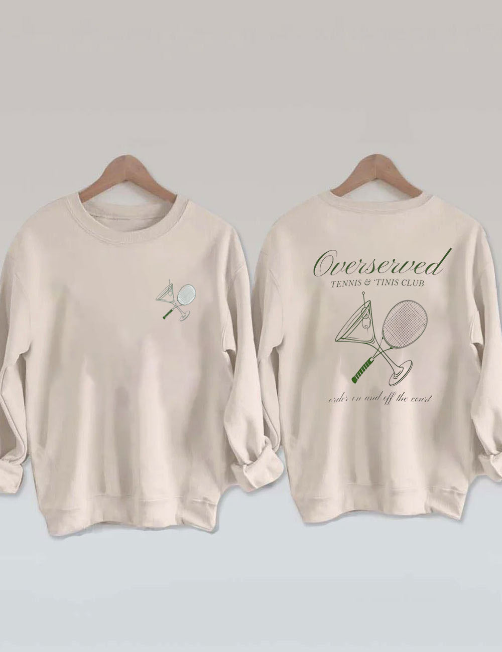 Tennis and Martinis Social Club Sweatshirt