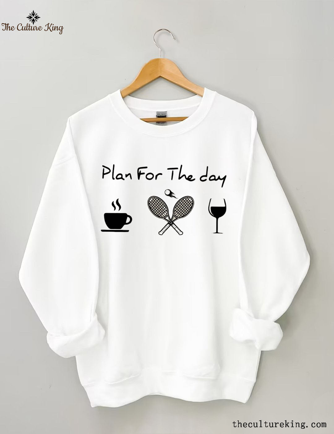 Plan For The Day Coffee Tennis Wine Sweatshirt