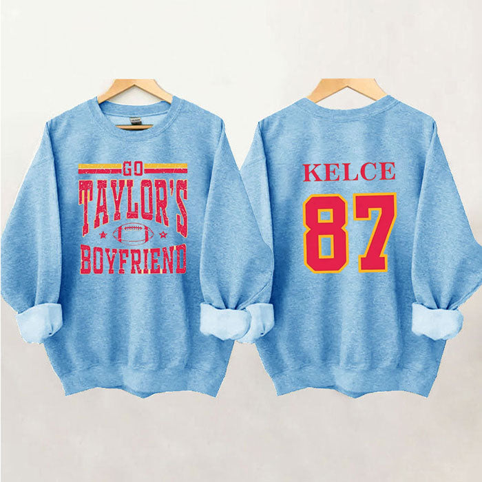 Go Taylor's Boyfriend  Chiefs Karma Football  Sweatshirt