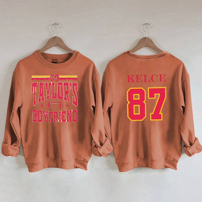 Go Taylor's Boyfriend  Chiefs Karma Football  Sweatshirt