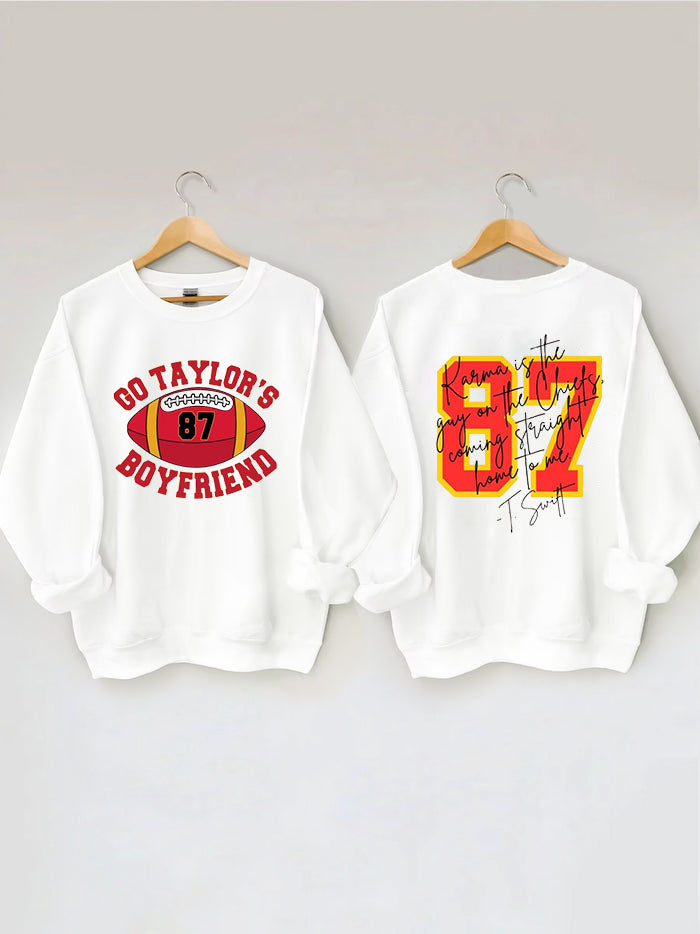 Go Taylor's Boyfriend  Football Sweatshirt,Taylor and Travis,Chiefs Karma