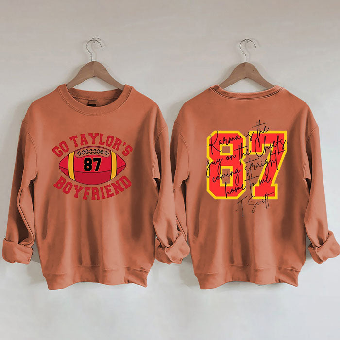 Go Taylor's Boyfriend  Football Sweatshirt,Taylor and Travis,Chiefs Karma