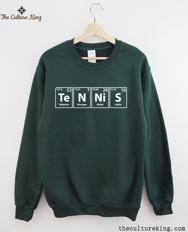 Tennis (Te-N-Ni-S) Periodic Elements Spelling Sweatshirt