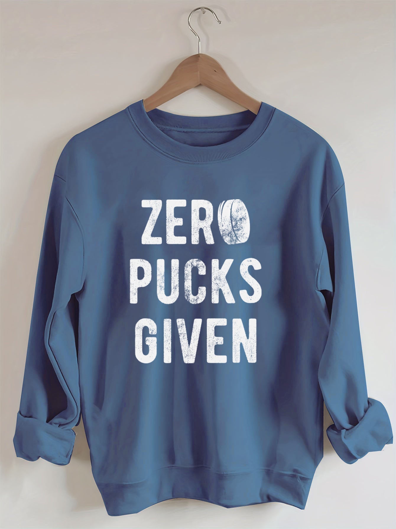 Zero Pucks Given Hockey sweatshirt