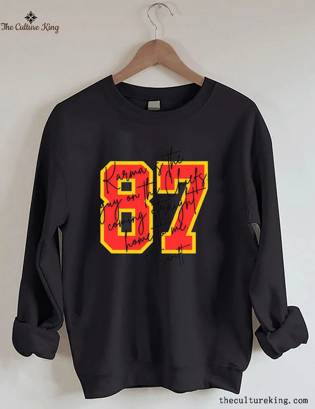 Karma Is The Guy On The Chiefs Coming Straight Home To Me Football Sweatshirt