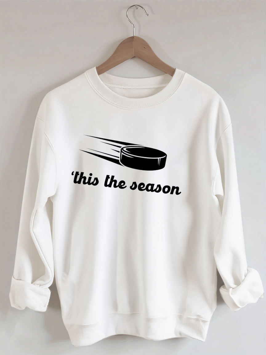 This the Season ,Funny Hockey Sweatshirt