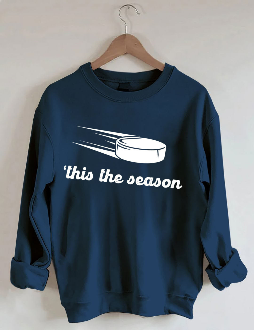 This the Season ,Funny Hockey Sweatshirt
