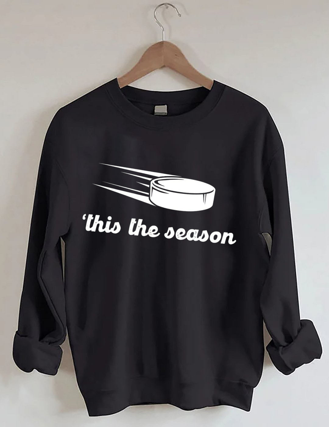 This the Season ,Funny Hockey Sweatshirt