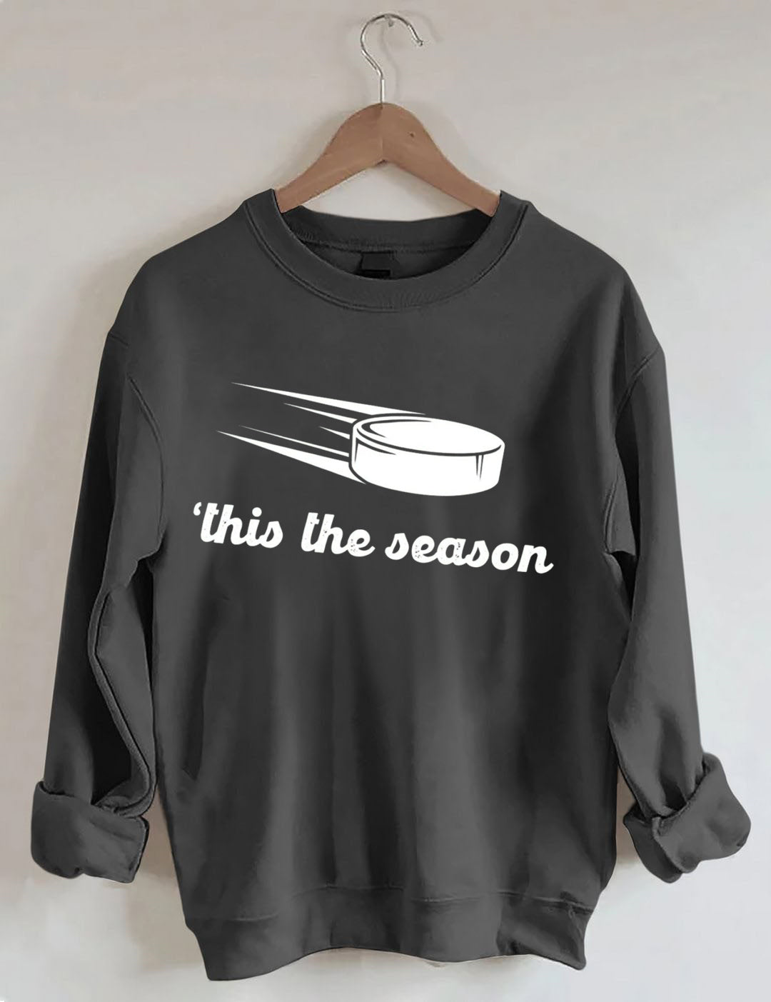 This the Season ,Funny Hockey Sweatshirt