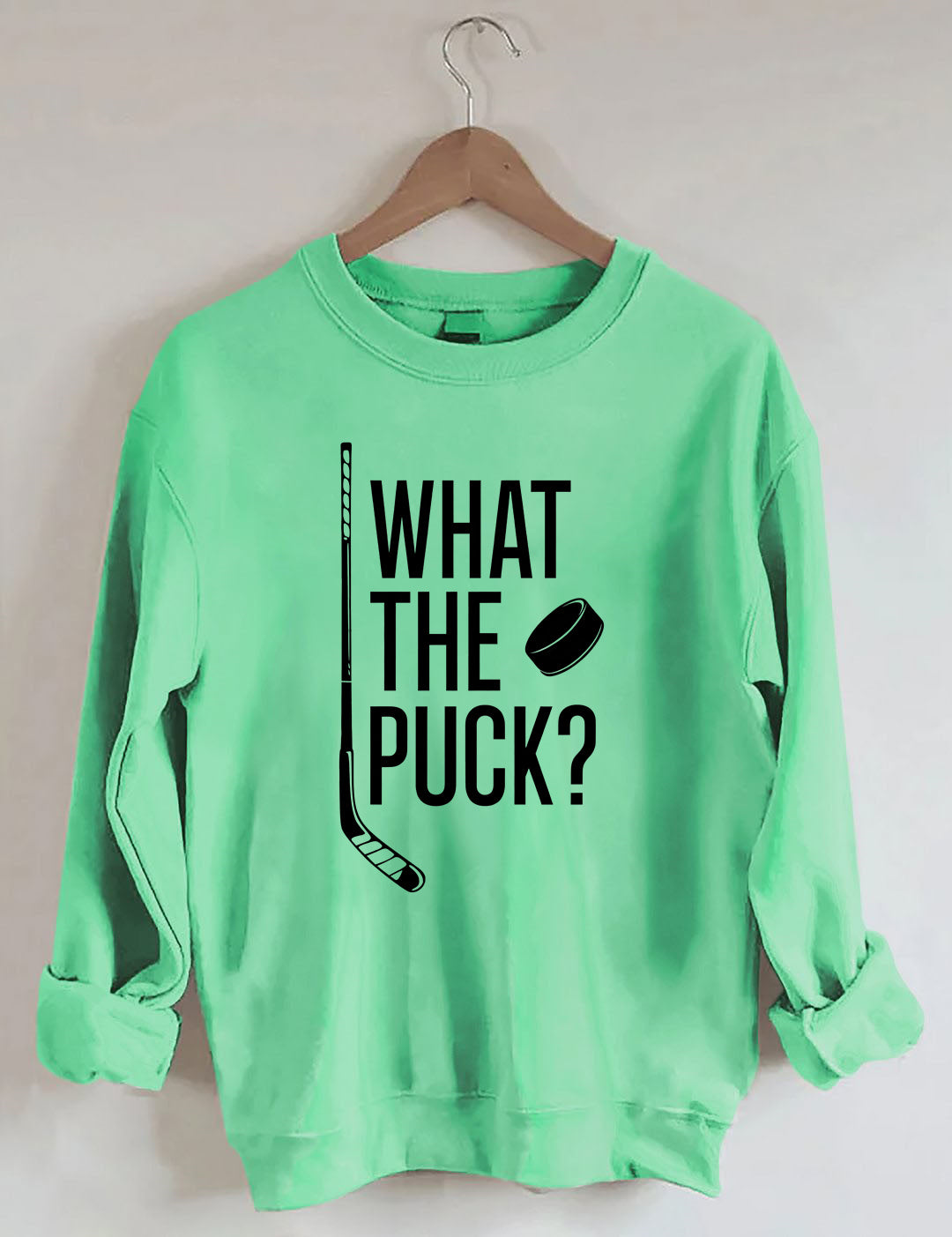 What The Puck? Hockey Sweatshirt