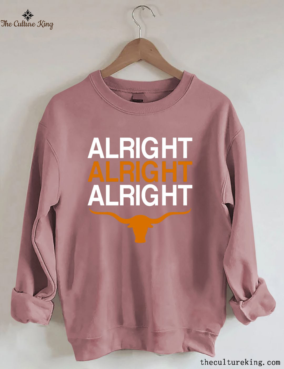 Texas Football Alright Alright Alright Long Horn Sweatshirt