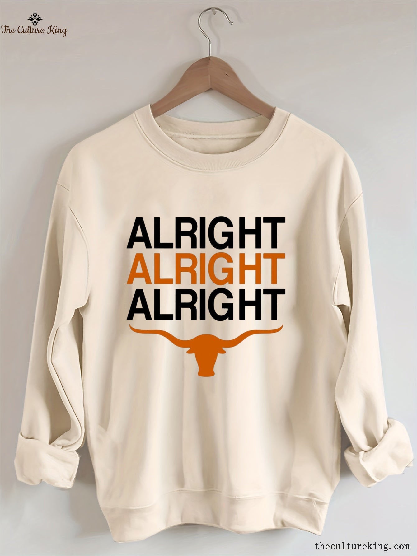 Texas Football Alright Alright Alright Long Horn Sweatshirt