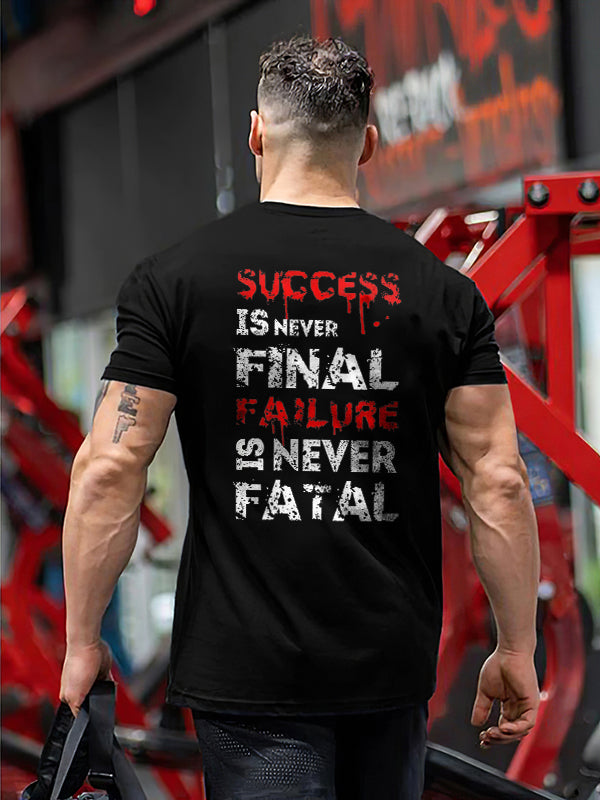 Success Is Never Final Printed Men's Casual T-Shirt