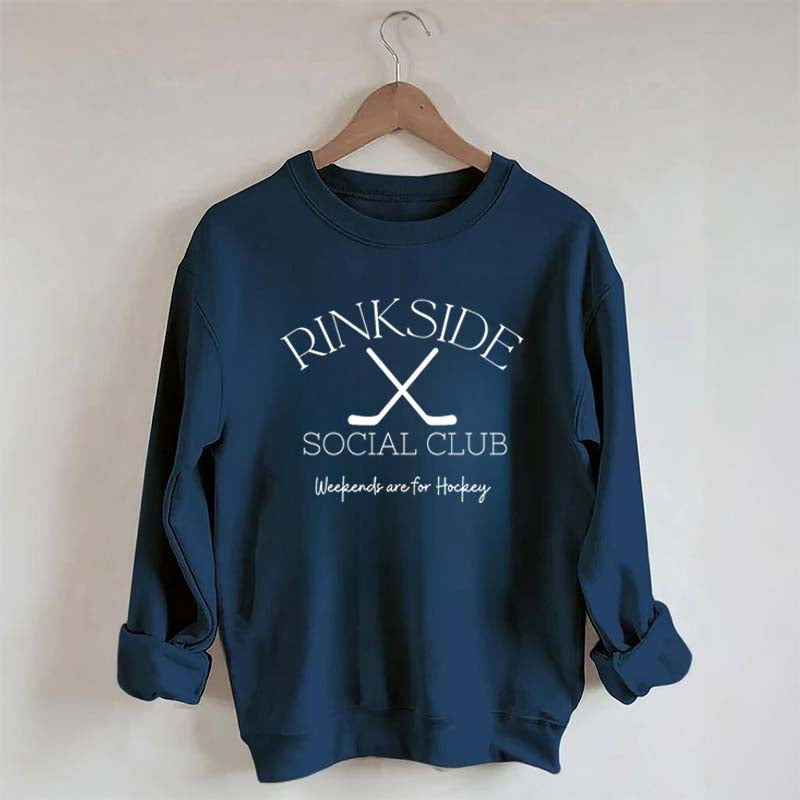 Rinkside Social Club Weekends Are For Hockey Sweatshirt