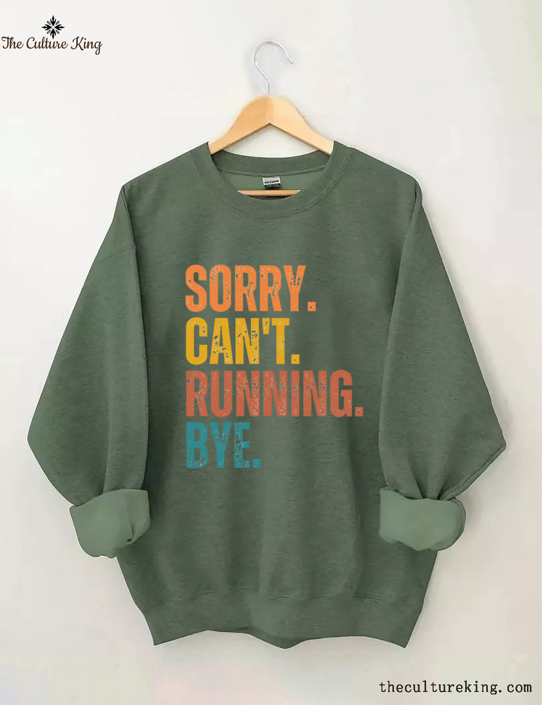 Sorry Can't Running Bye Sweatshirt