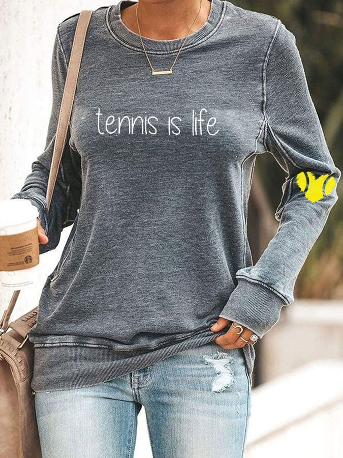 Women's tennis is life sweatshirt