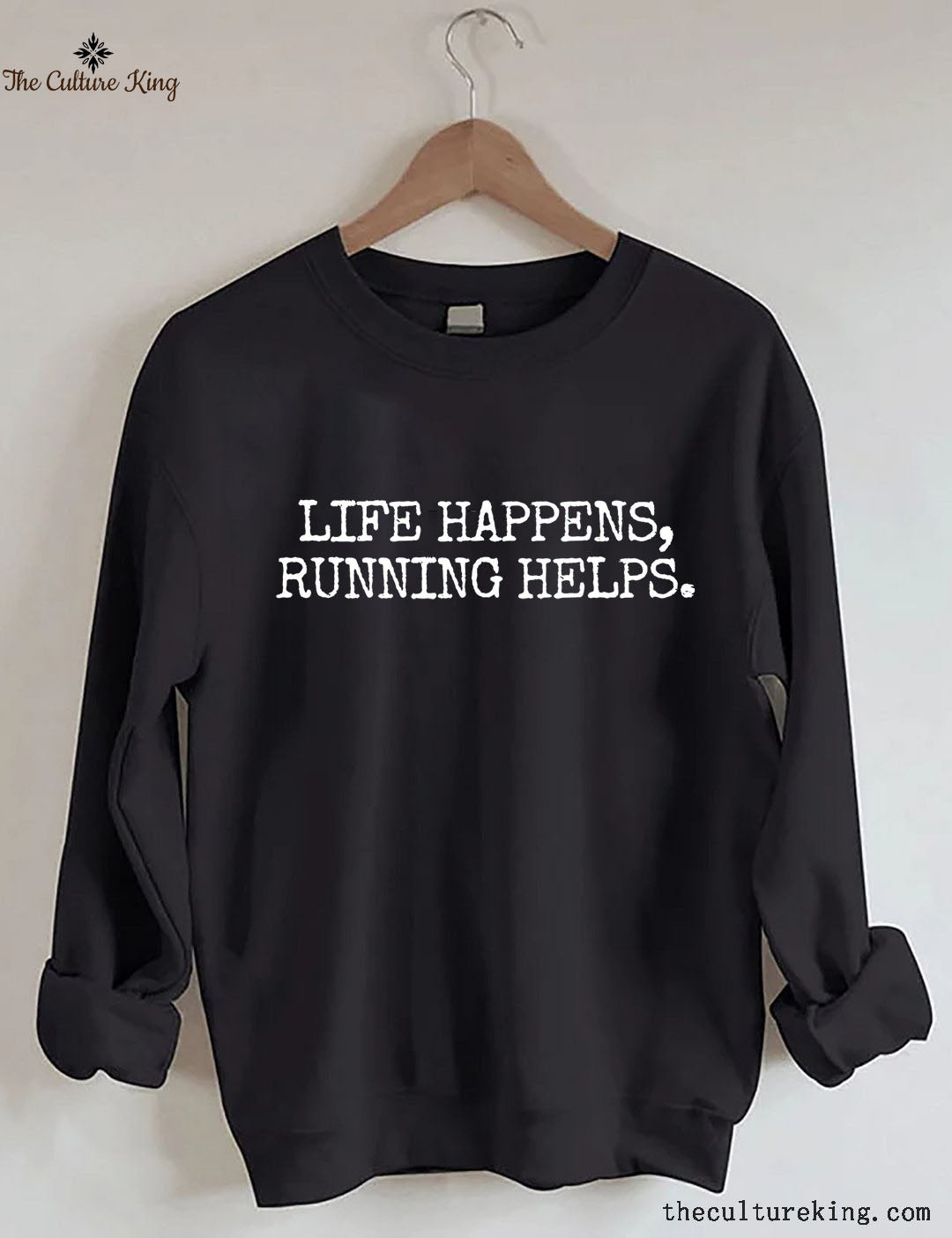 Life Happens Running Helps Sweatshir