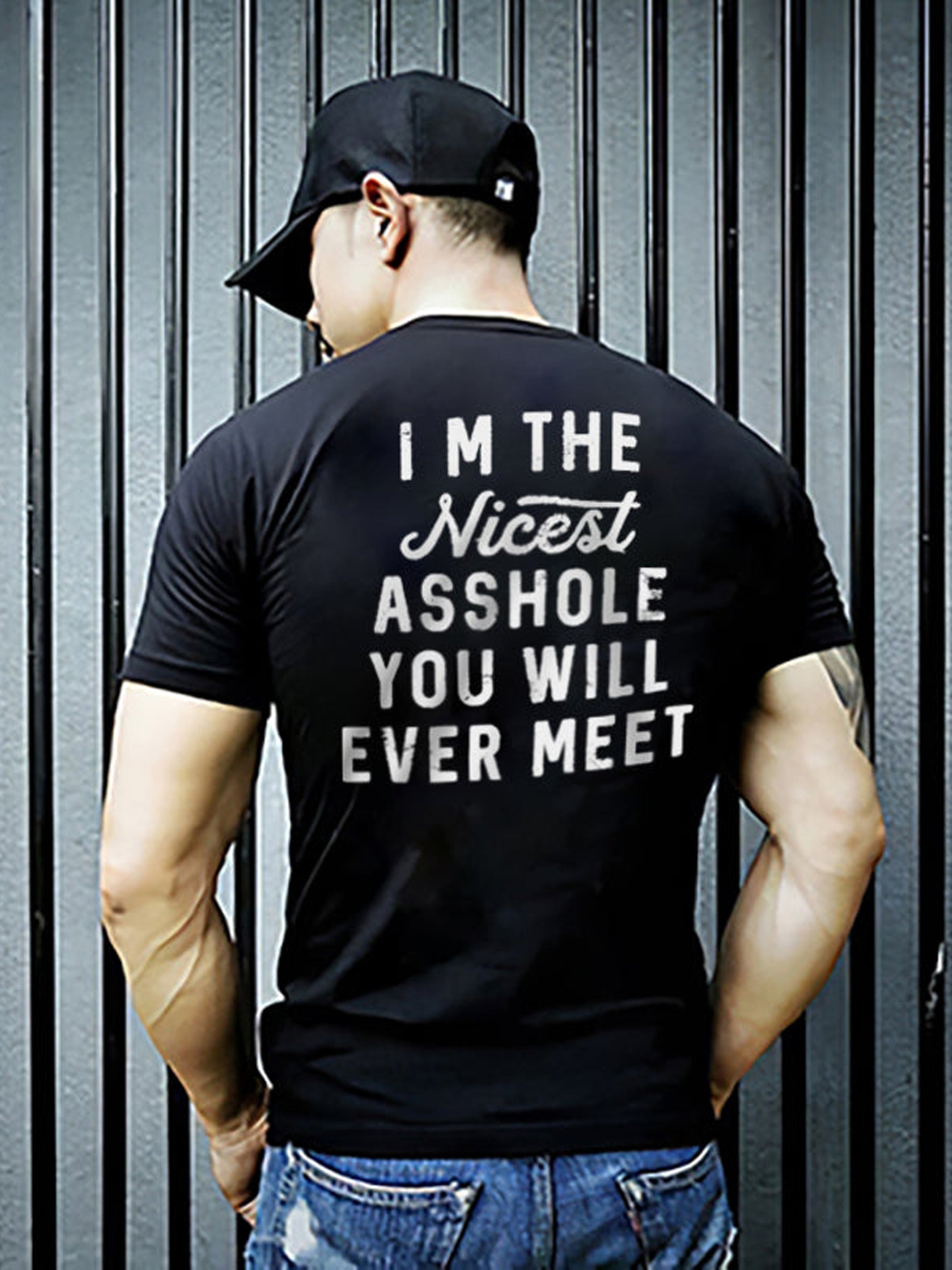 I??m The Nicest Asshole You Will Ever Meet Mens Letter Print T-shirt