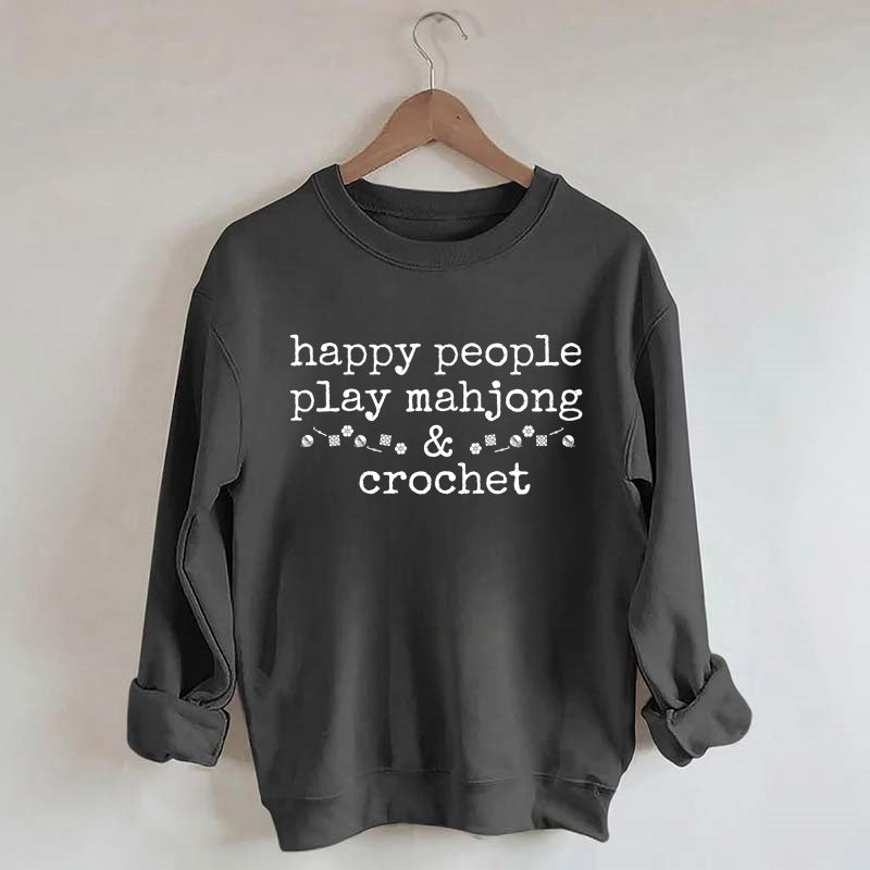 Happy People Play Mahjong & Crochet Sweatshirt