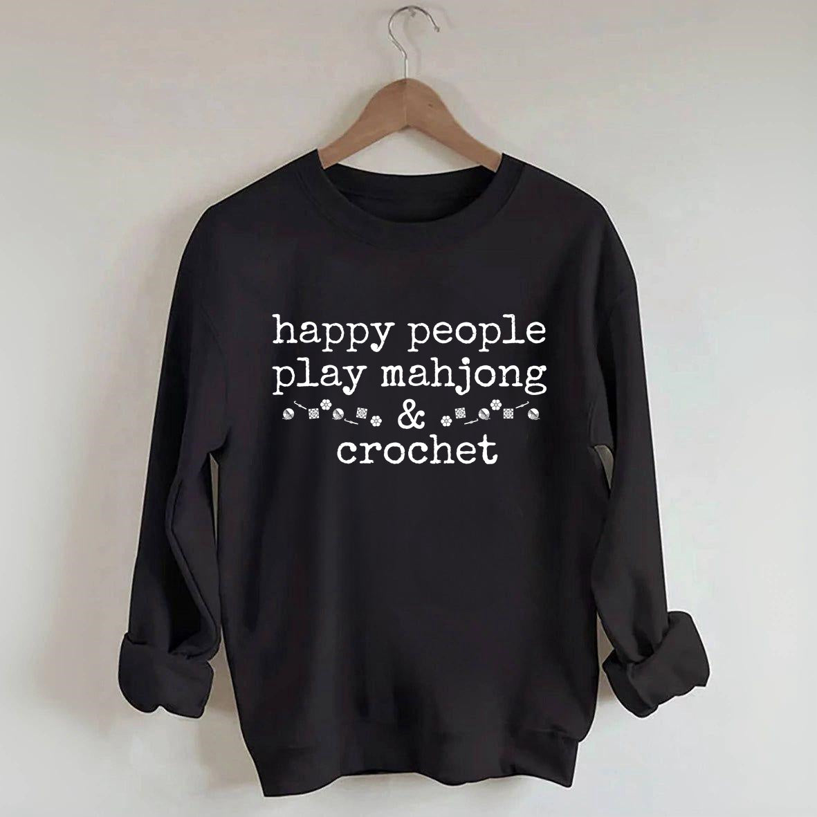 Happy People Play Mahjong & Crochet Sweatshirt