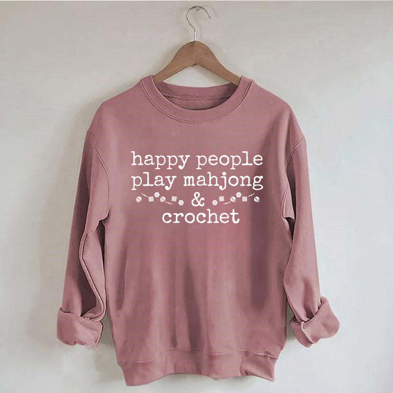 Happy People Play Mahjong & Crochet Sweatshirt
