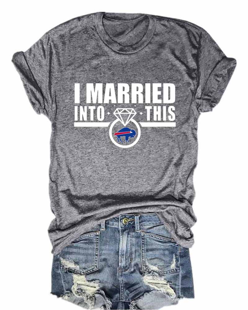 I Married Into This T-Shirt