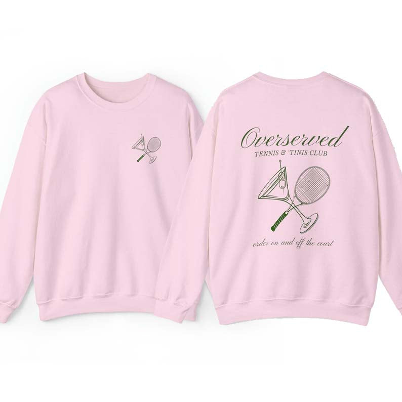 Tennis and Martinis Social Club Sweatshirt