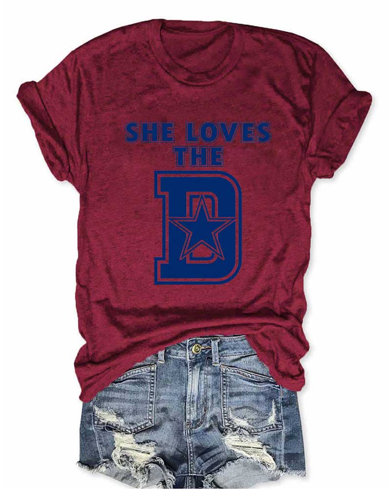 She Loves The D T-Shirt