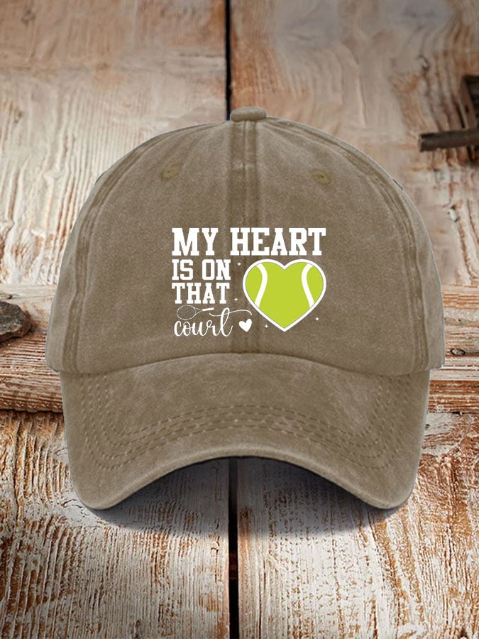 Women's Tennis lover “My heart is on that court” printed hat