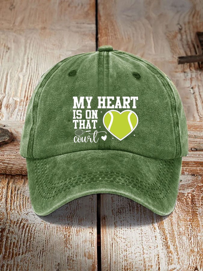 Women's Tennis lover “My heart is on that court” printed hat