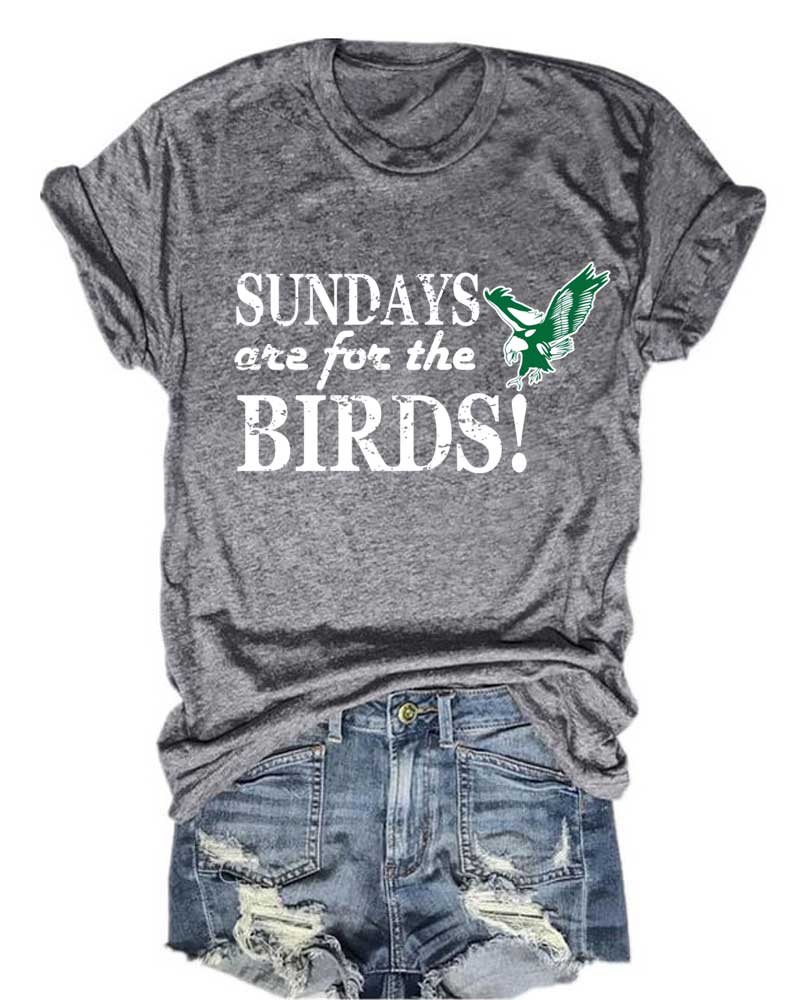 Sundays Are For The Birds Football T-Shirt