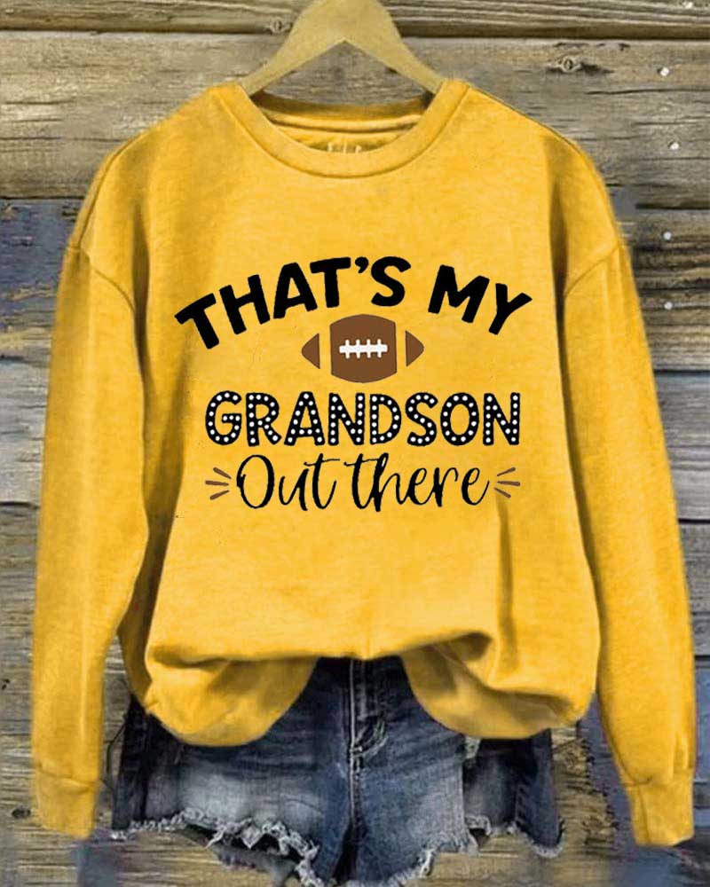 That's My Grandson Out There Football Crewneck Sweatshirt