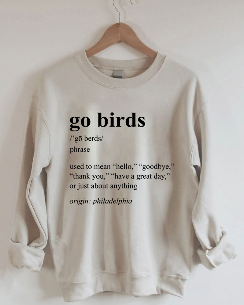 Go Birds Definition Philadelphia Eagles Sweatshirt