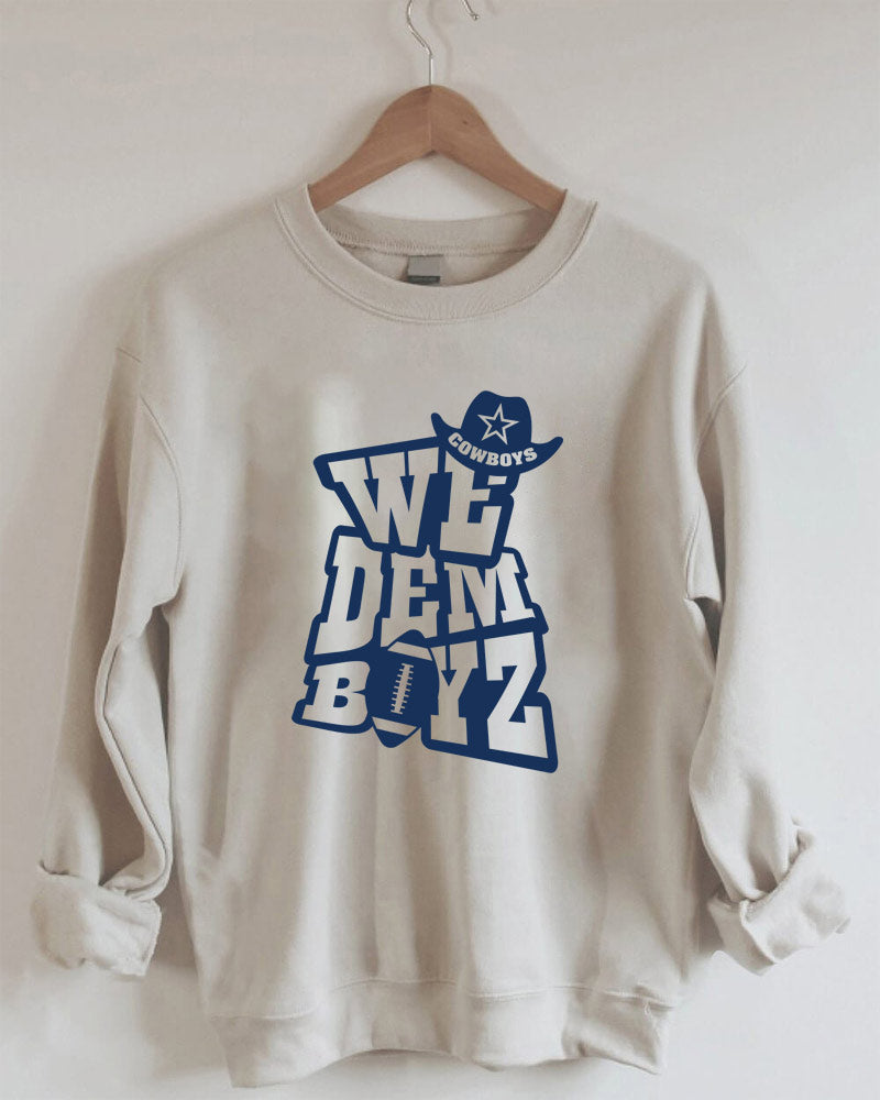 We Dem Boyz Cowboys Sweatshirt
