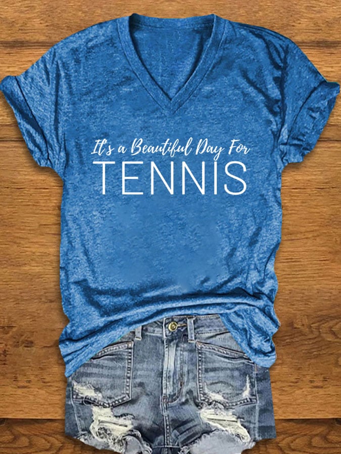 Women's "It's a beautiful day for tennis" printed t-shirt