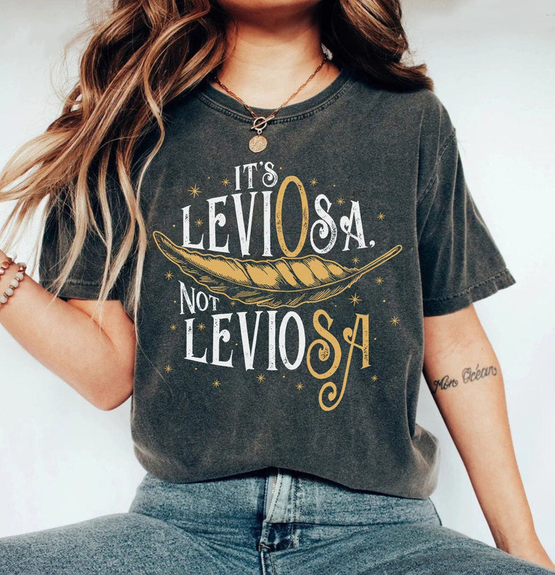Its Leviosa Not Leviosa Shirt