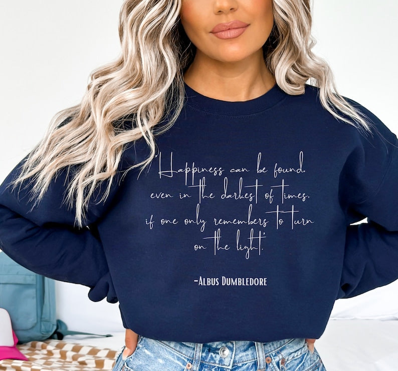 Happiness Quote Sweatshirt