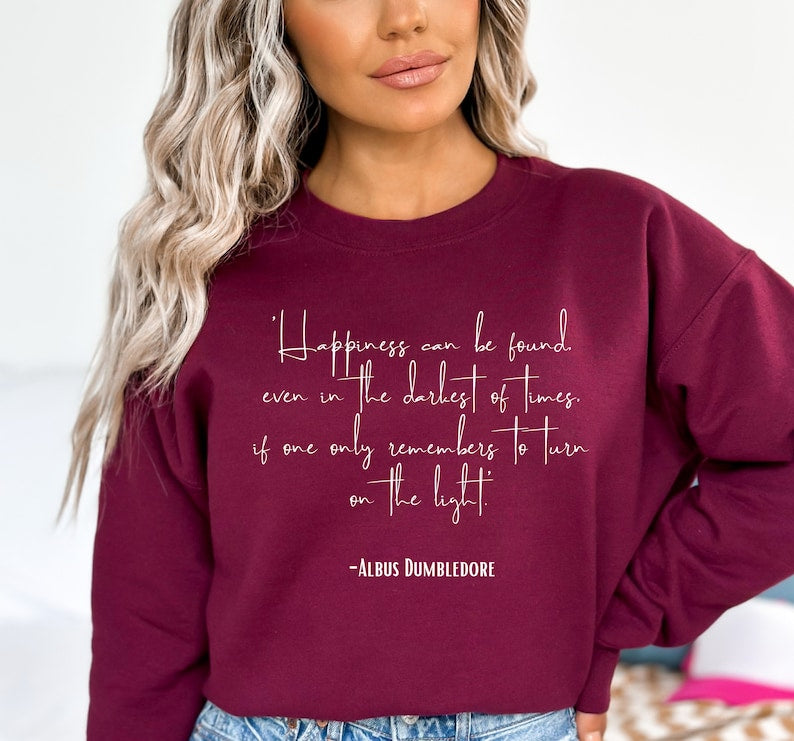 Happiness Quote Sweatshirt