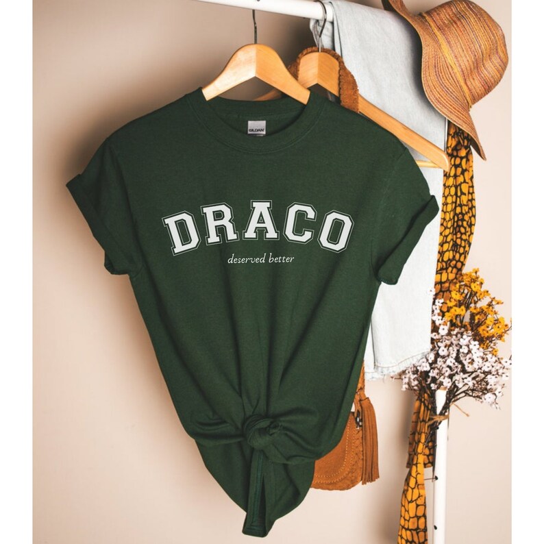 Draco Deserved Better Shirt