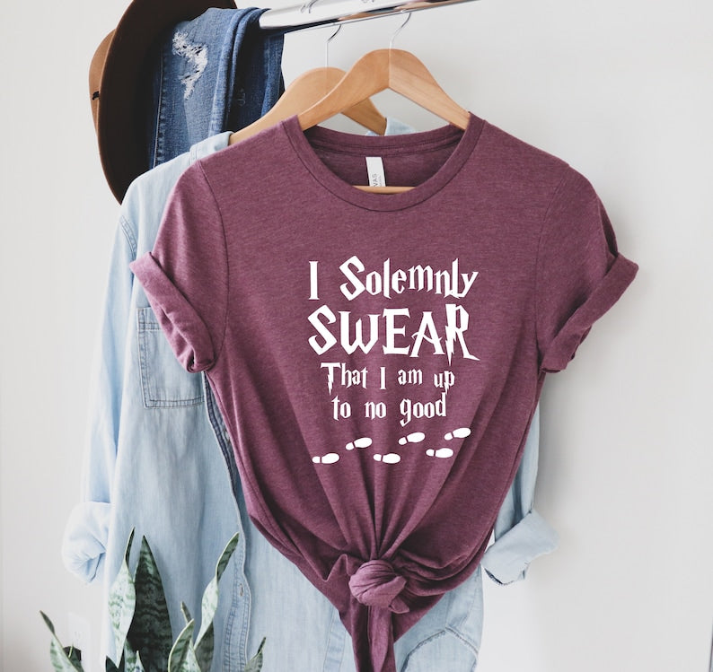 I Solemnly Swear That I Am Up To No Good Shirt
