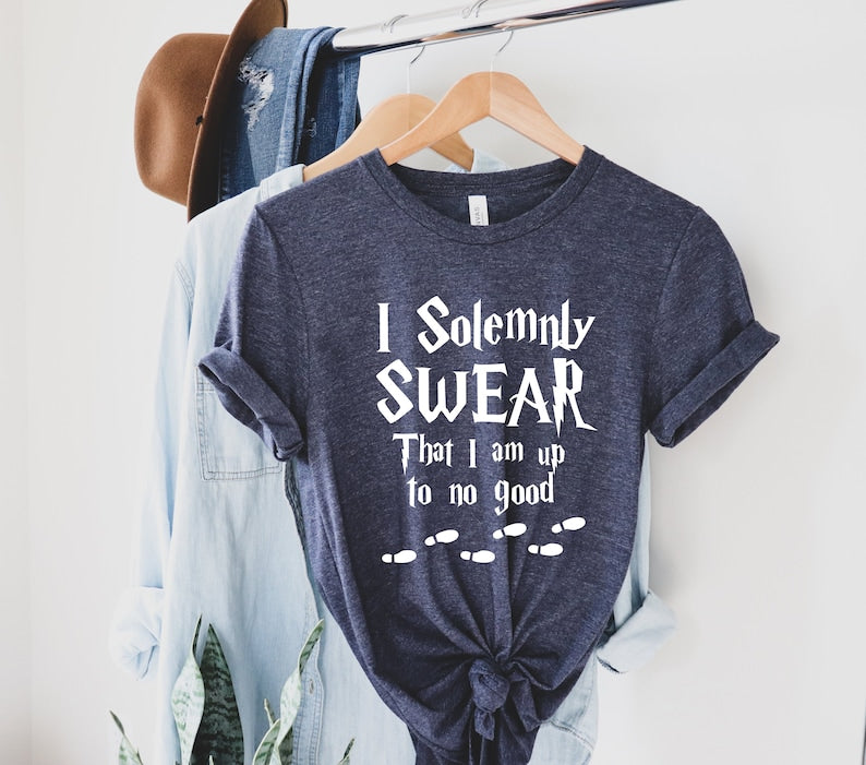 I Solemnly Swear That I Am Up To No Good Shirt