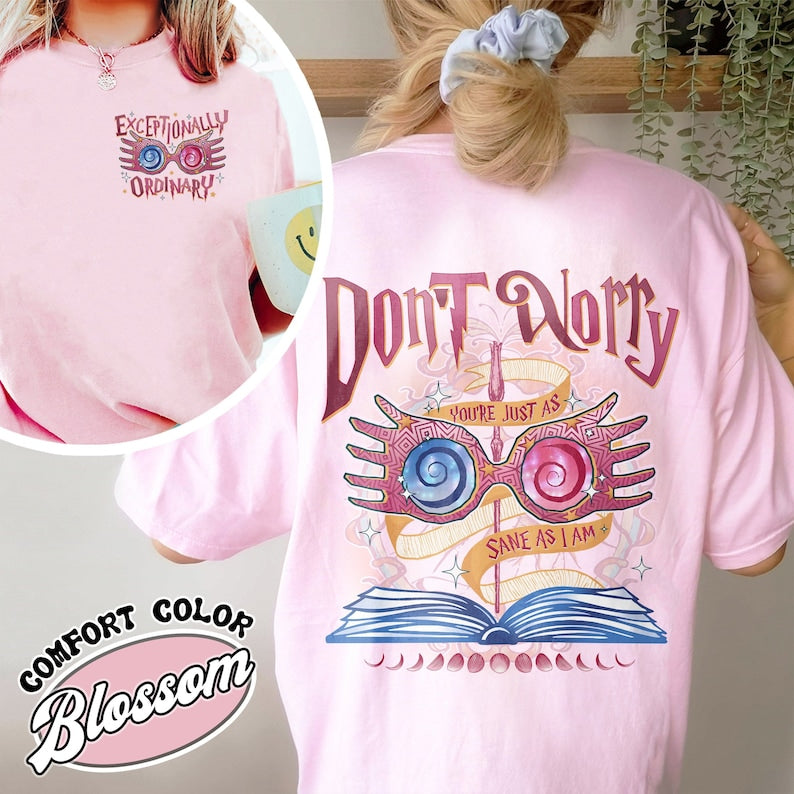 Just As Sane as I Am Shirt
