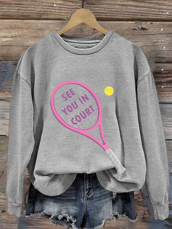 Women's Tennis SEE YOU IN COURTPrinted Casual Sports Sweatshirt