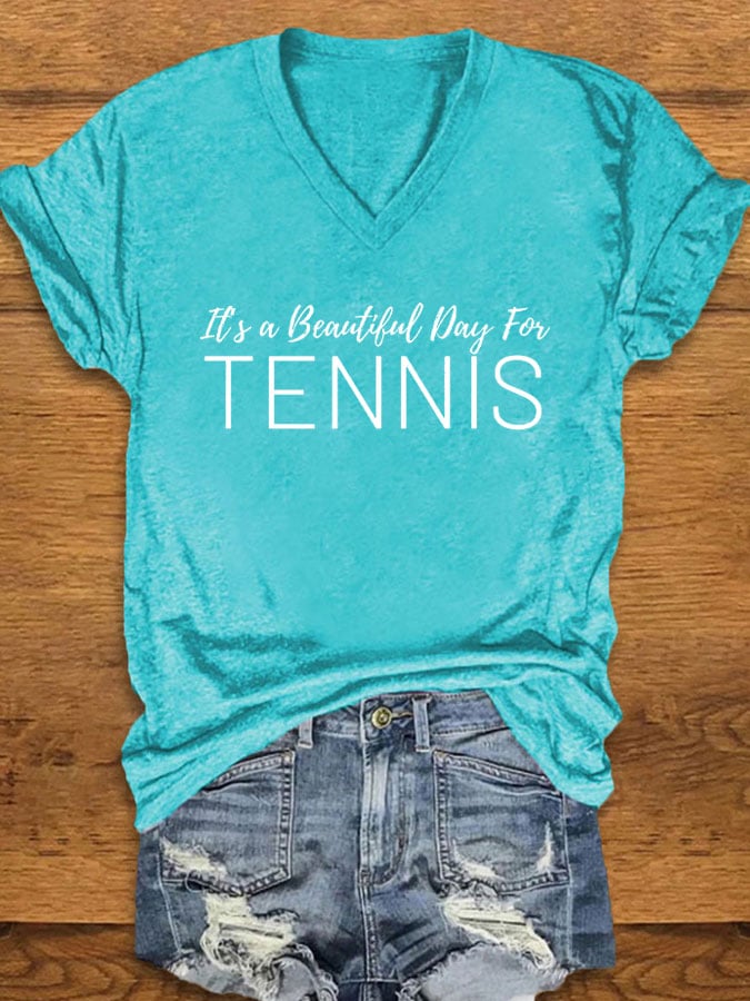 Women's "It's a beautiful day for tennis" printed t-shirt