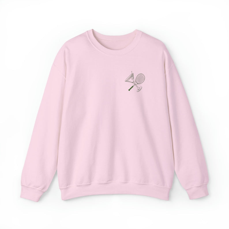 Tennis and Martinis Social Club Sweatshirt