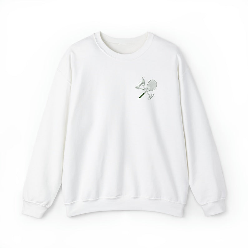 Tennis and Martinis Social Club Sweatshirt