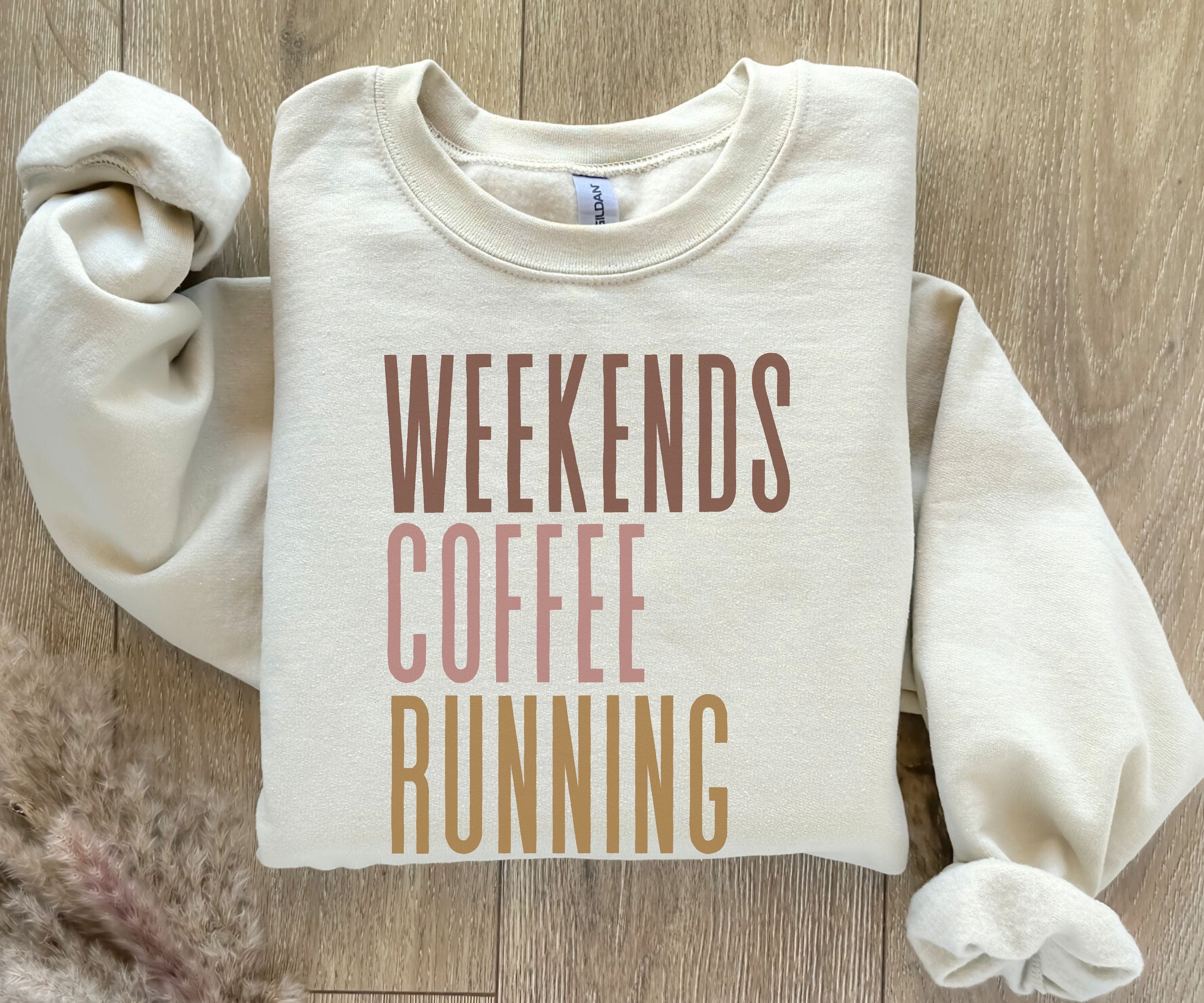 Weekends Coffee Running Sweatshirt