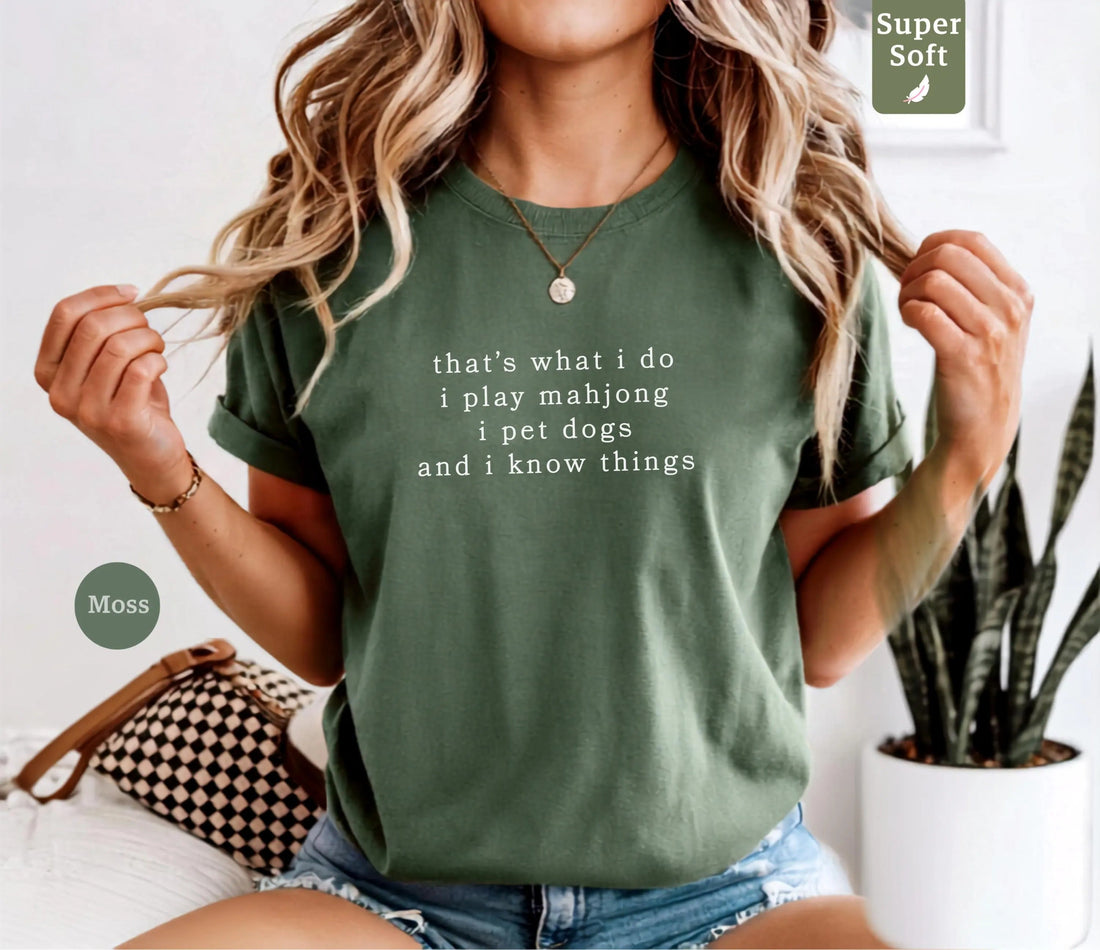 Comfort Colors Funny Mahjong and Dogs ,That's What I Do I Play Mahjong I Pet Dogs Graphic T-Shirt